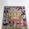 Canadian Gold 2002: Making Hockey History Hardcover – April 23 2002 by Andrew Podnieks for sale