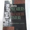 Bradford J, Alberta Premiers of the Twentieth Century for sale