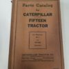 Parts Catalogue for Caterpillar Fifteen Tractors - 1928 for sale