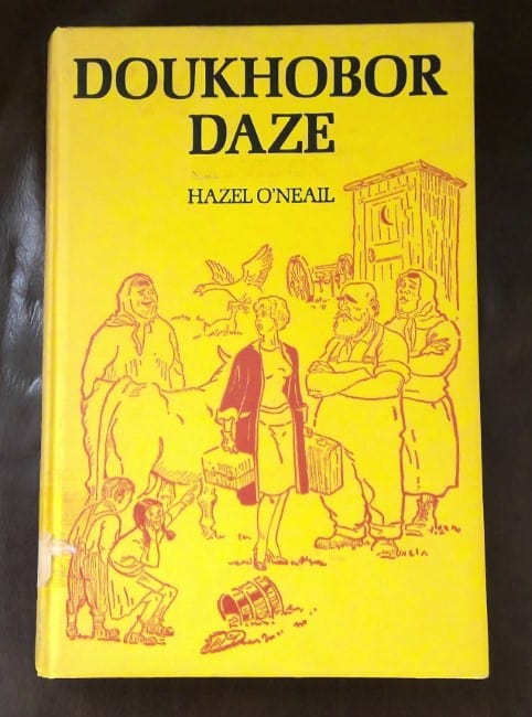 Doukhobor Daze by Hazel O'Neail for sale