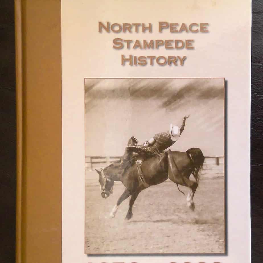 North Peace Stampede History 1956-2006 for sale