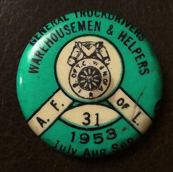 Vintage 1953 Teamsters Union #31 Pinback for sale