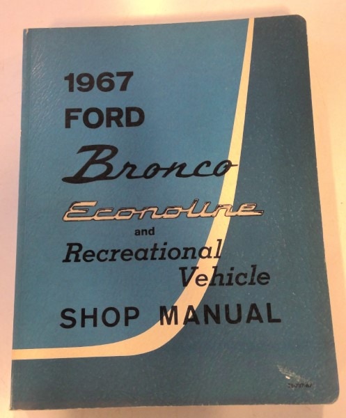 1967 Ford Bronco Econoline and Recreational Vehicle Shop Manual for sale