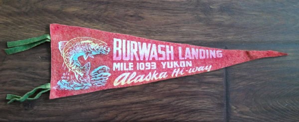 Vintage 1950s Burwash Landing Yukon Souvenir Pennant for sale