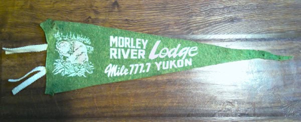 Vintage Vintage 1950s Morley River Lodge Yukon Alaska Hi-Way Souvenir Pennant for sale