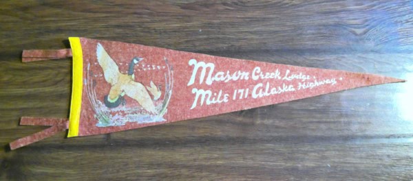 Vintage Mason Creek Lodge B.C. Mile 171 Alaska Highway Souvenir Pennant for sale