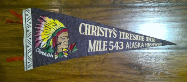 Vintage 1950s Christy's Fireside Inn Mile 543 Alaska Highway Souvenir Pennant for sale