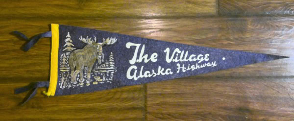 Vintage 1950s The Village Alaska Highway Souvenir Pennant for sale