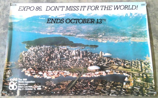 Vintage Expo 86 Vancouver B.C. Promotional Poster Don't Miss it for the World! (Original) for sale