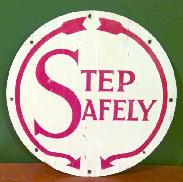 Vintage "Step Safely" 15In. Diameter Safety Sign for sale