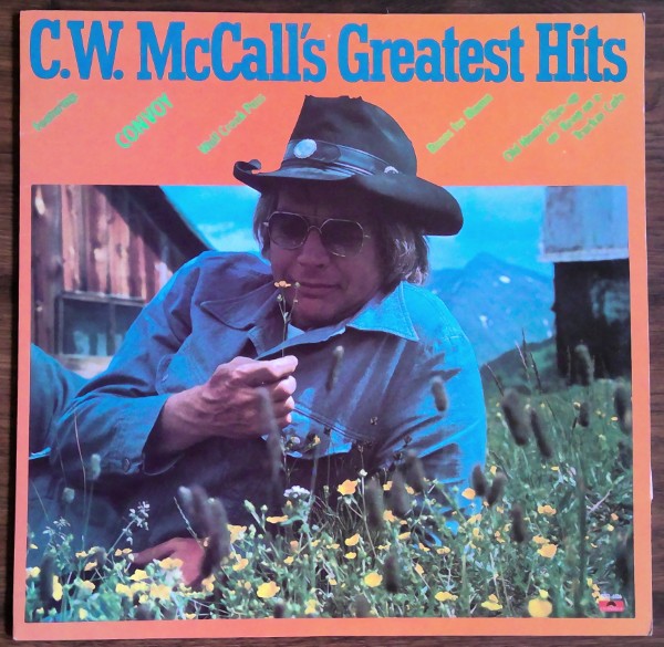 C.W. McCall Greatest Hits Original Vinyl Record 1978 for sale